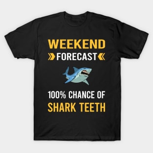 Weekend Forecast Shark Teeth T-Shirt